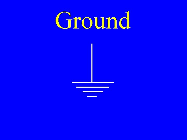 Ground 