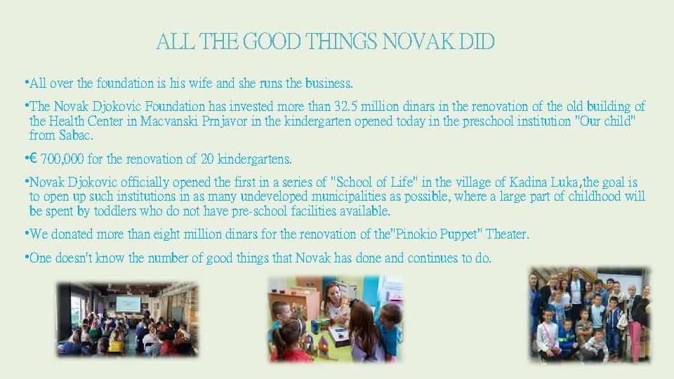 ALL THE GOOD THINGS NOVAK DID • All over the foundation is his wife