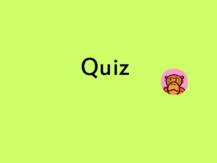 Quiz 