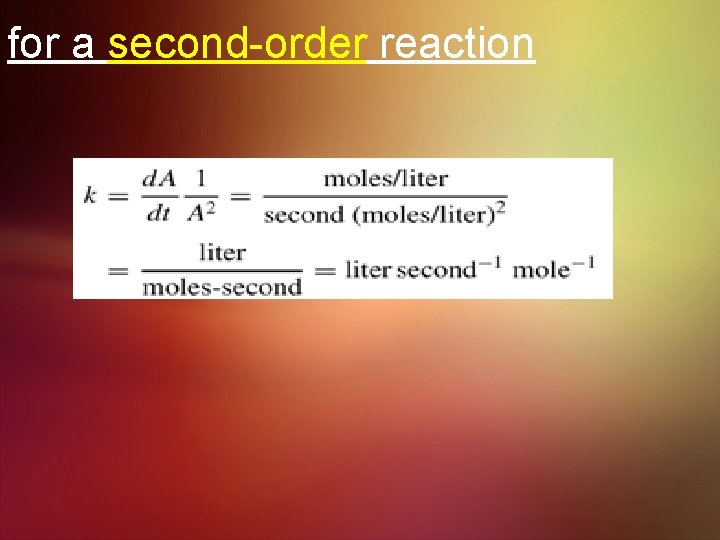 for a second-order reaction 
