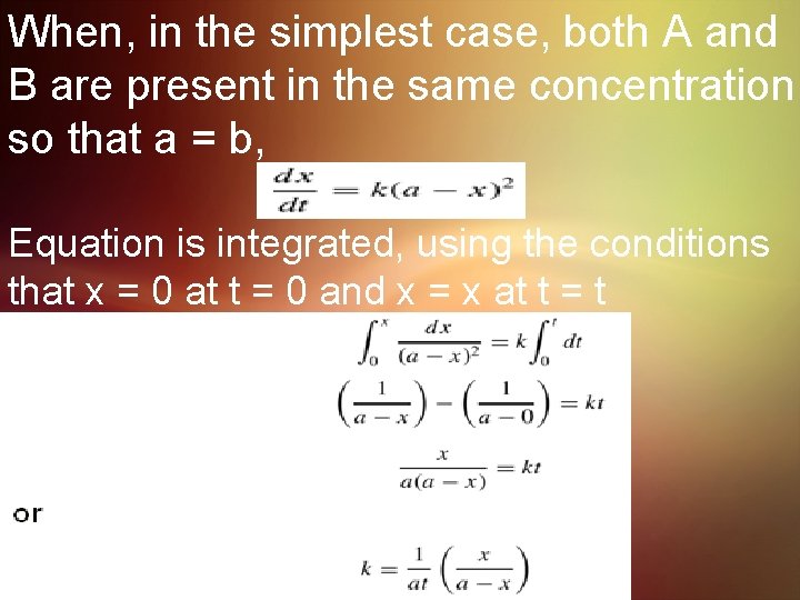When, in the simplest case, both A and B are present in the same
