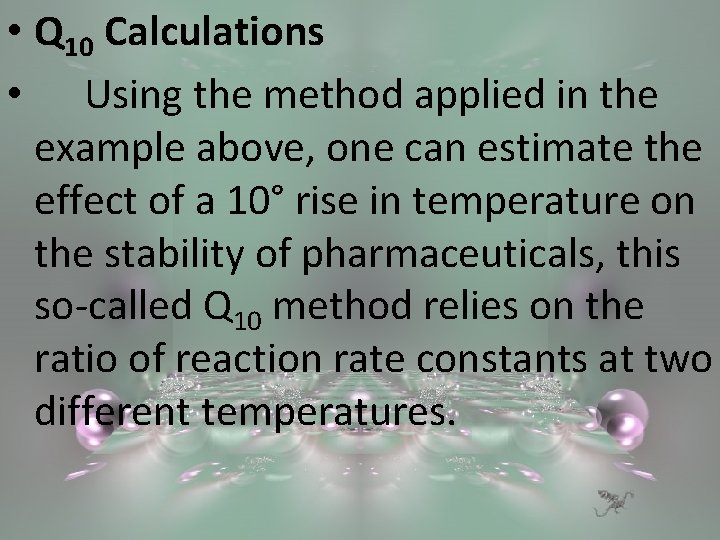  • Q 10 Calculations • Using the method applied in the example above,