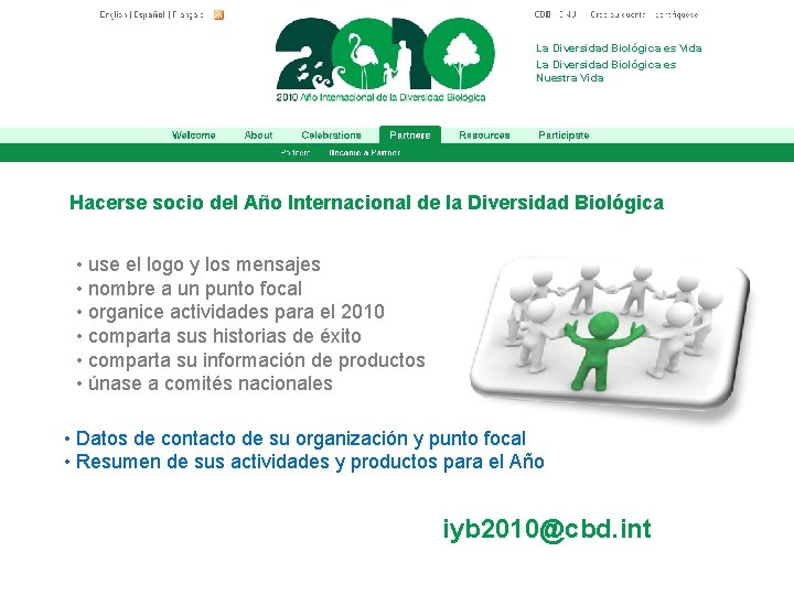 La Diversidad Biológica es Vida La Diversidad Biológica es Nuestra Vida Hacerse socio del