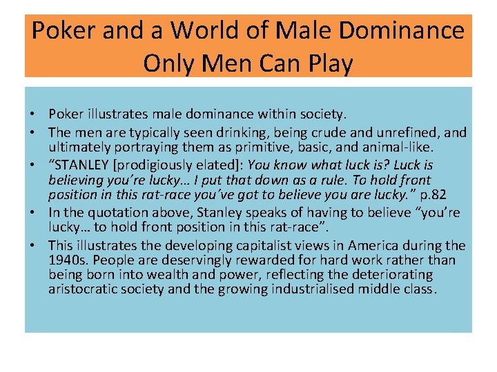 Poker and a World of Male Dominance Only Men Can Play • Poker illustrates Poker and a World of Male Dominance Only Men Can Play • Poker illustrates
