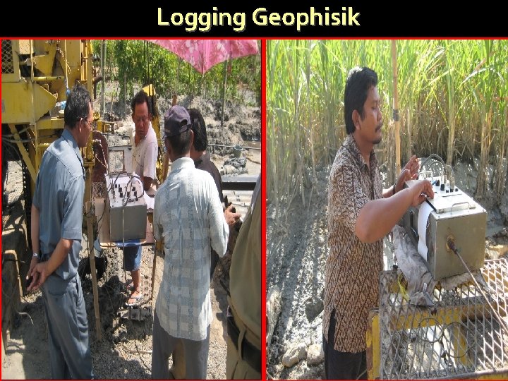 Logging Geophisik 