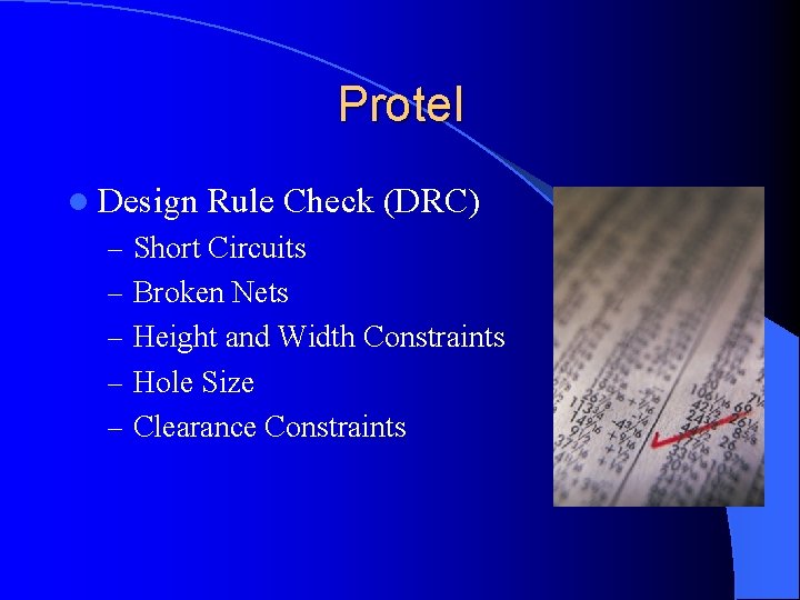 Protel l Design Rule Check (DRC) – Short Circuits – Broken Nets – Height