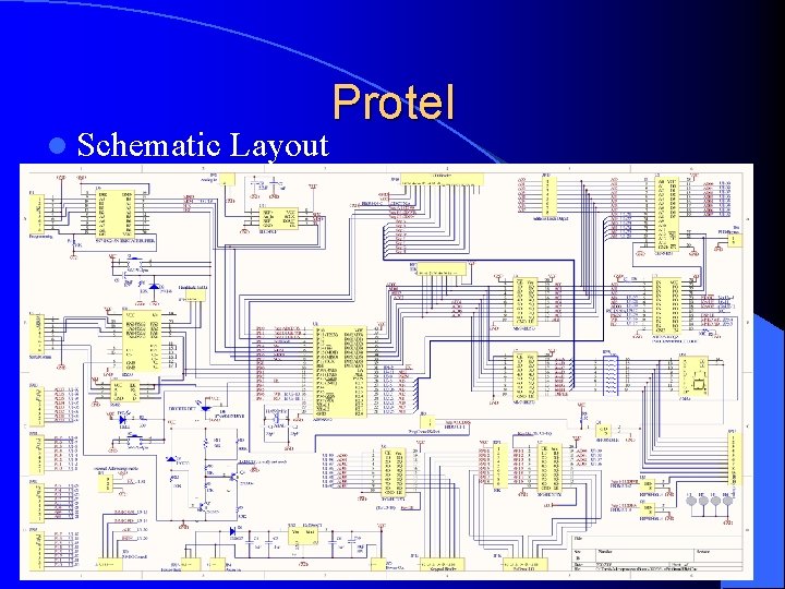 l Schematic Layout Protel 