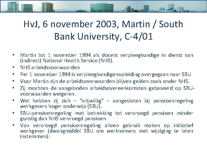 Hv. J, 6 november 2003, Martin / South Bank University, C-4/01 • Martin tot