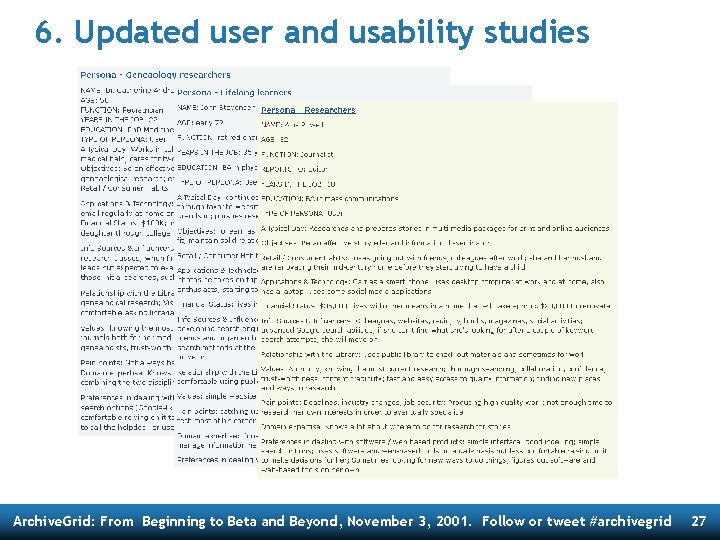6. Updated user and usability studies Archive. Grid: From Beginning to Beta and Beyond,