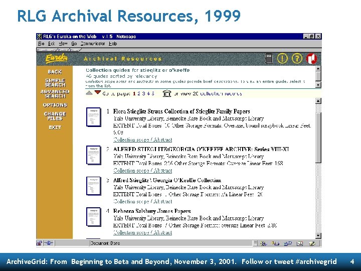 RLG Archival Resources, 1999 Archive. Grid: From Beginning to Beta and Beyond, November 3,