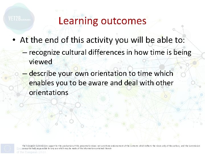 Learning outcomes • At the end of this activity you will be able to: