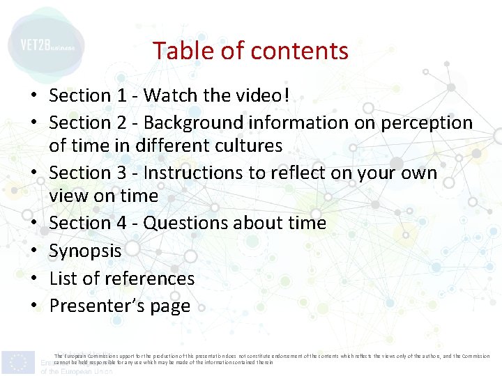 Table of contents • Section 1 - Watch the video! • Section 2 -