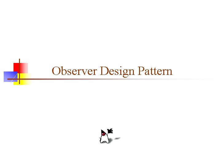 Observer Design Pattern 