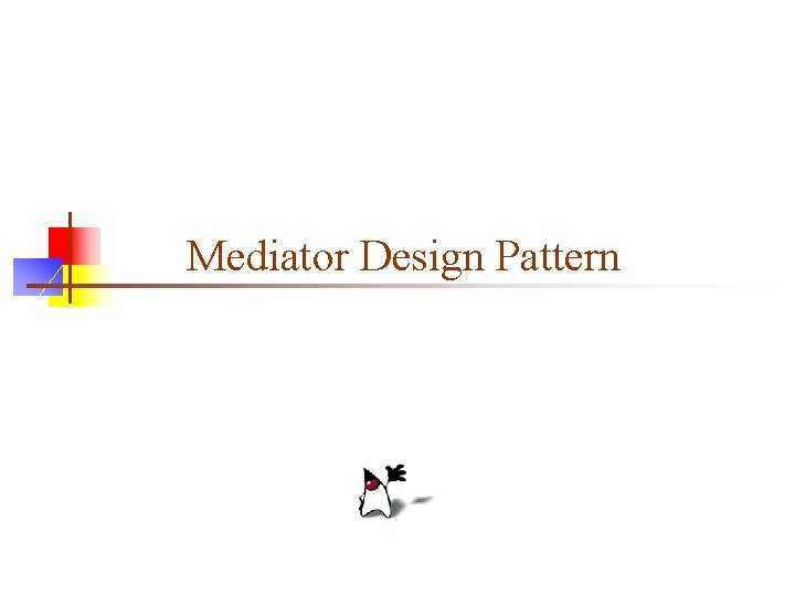 Mediator Design Pattern 