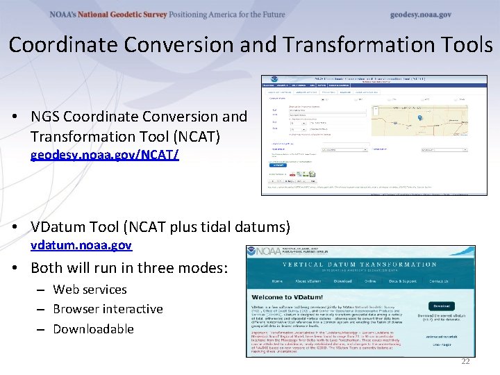 Coordinate Conversion and Transformation Tools • NGS Coordinate Conversion and Transformation Tool (NCAT) geodesy.