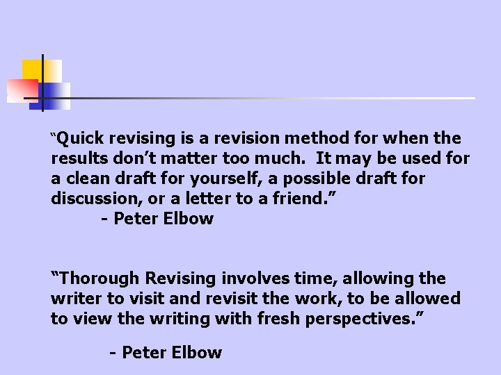 “Quick revising is a revision method for when the results don’t matter too much.