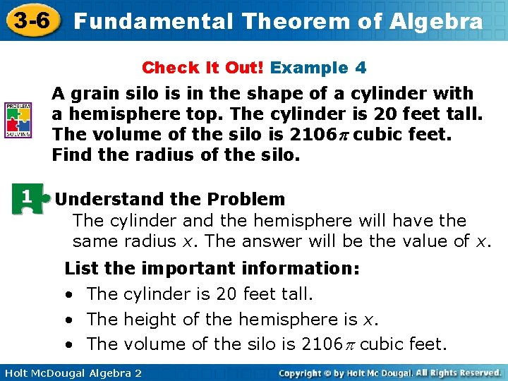 3 -6 Fundamental Theorem of Algebra Check It Out! Example 4 A grain silo