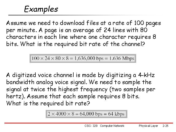 Examples Assume we need to download files at a rate of 100 pages per