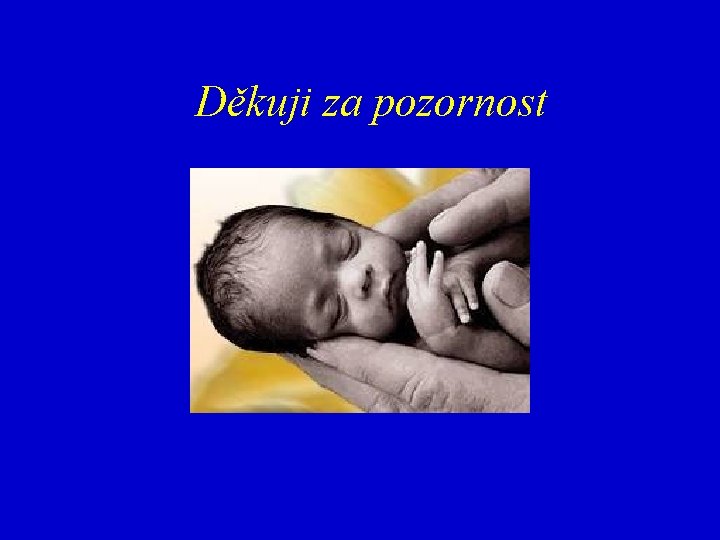 Děkuji za pozornost 