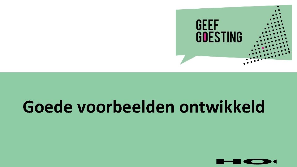 Goede voorbeelden ontwikkeld 