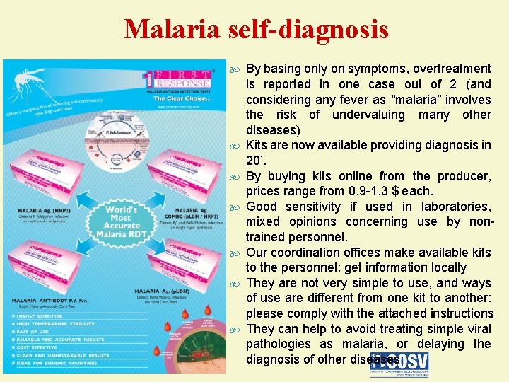 Malaria self-diagnosis By basing only on symptoms, overtreatment is reported in one case out