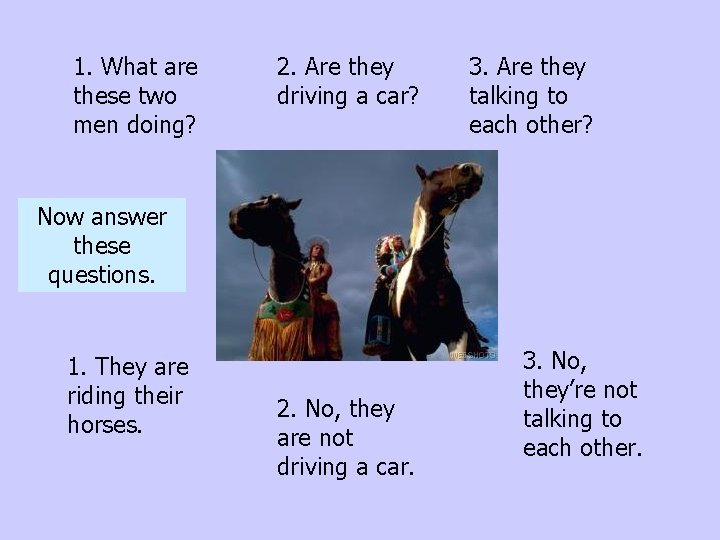 1. What are these two men doing? 2. Are they driving a car? 3. 1. What are these two men doing? 2. Are they driving a car? 3.