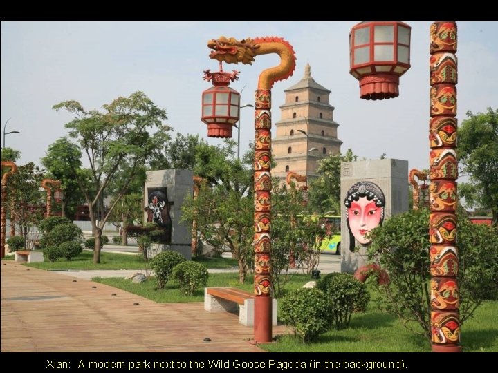 Xian: A modern park next to the Wild Goose Pagoda (in the background). 