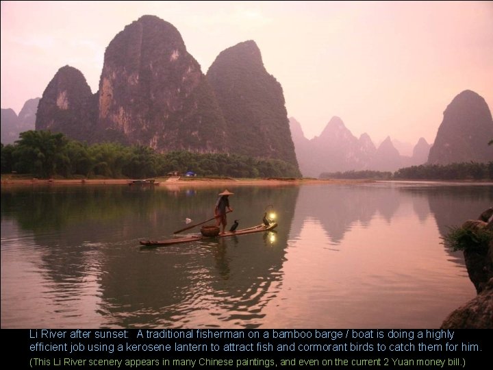 Li River after sunset: A traditional fisherman on a bamboo barge / boat is