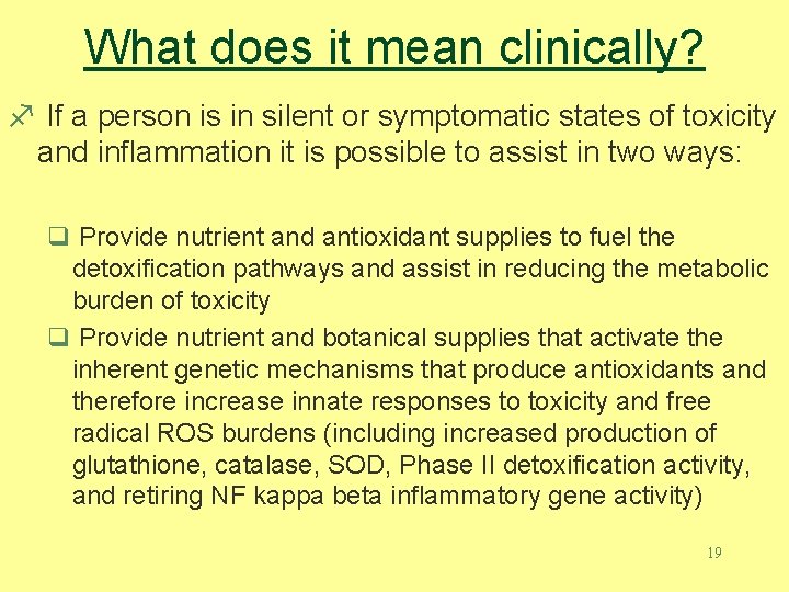 What does it mean clinically? f If a person is in silent or symptomatic