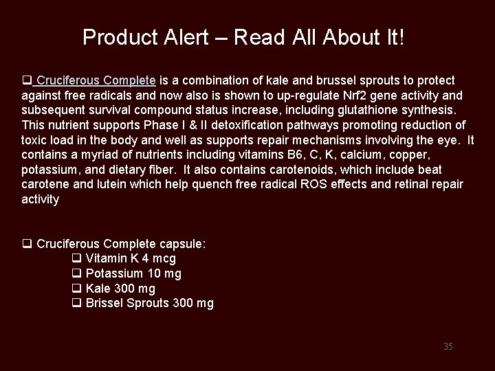 Product Alert – Read All About It! q Cruciferous Complete is a combination of