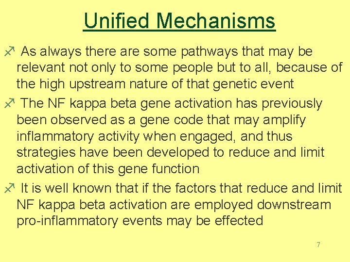 Unified Mechanisms f As always there are some pathways that may be relevant not