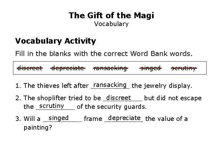 The Gift of the Magi Vocabulary Activity Fill in the blanks with the correct