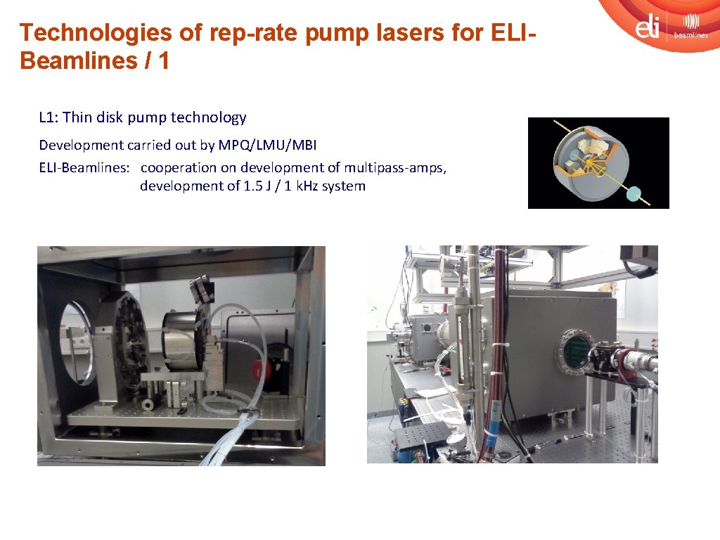 Technologies of rep-rate pump lasers for ELIBeamlines / 1 L 1: Thin disk pump