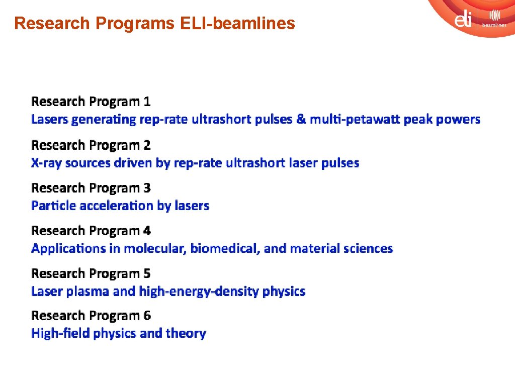 Research Programs ELI-beamlines 