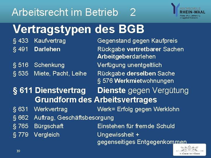 Arbeitsrecht im Betrieb 2 Vertragstypen des BGB § 433 Kaufvertrag § 491 Darlehen §