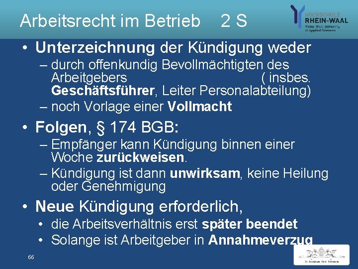 Arbeitsrecht im Betrieb 2 S • Unterzeichnung der Kündigung weder – durch offenkundig Bevollmächtigten