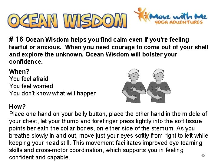 # 16 Ocean Wisdom helps you find calm even if you’re feeling fearful or