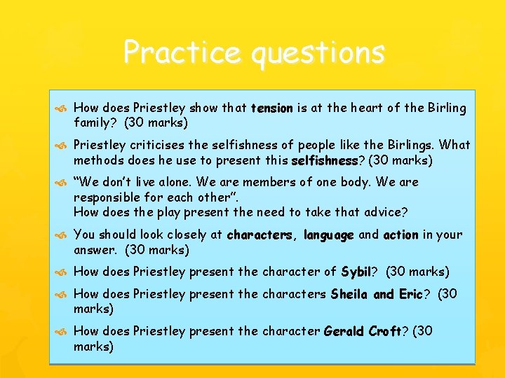 Practice questions How does Priestley show that tension is at the heart of the Practice questions How does Priestley show that tension is at the heart of the
