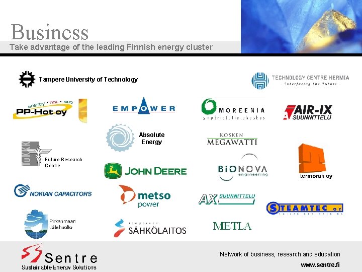 Business Take advantage of the leading Finnish energy cluster Tampere University of Technology Absolute