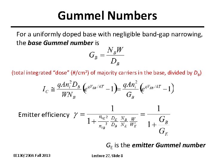 Gummel Numbers For a uniformly doped base with negligible band-gap narrowing, the base Gummel