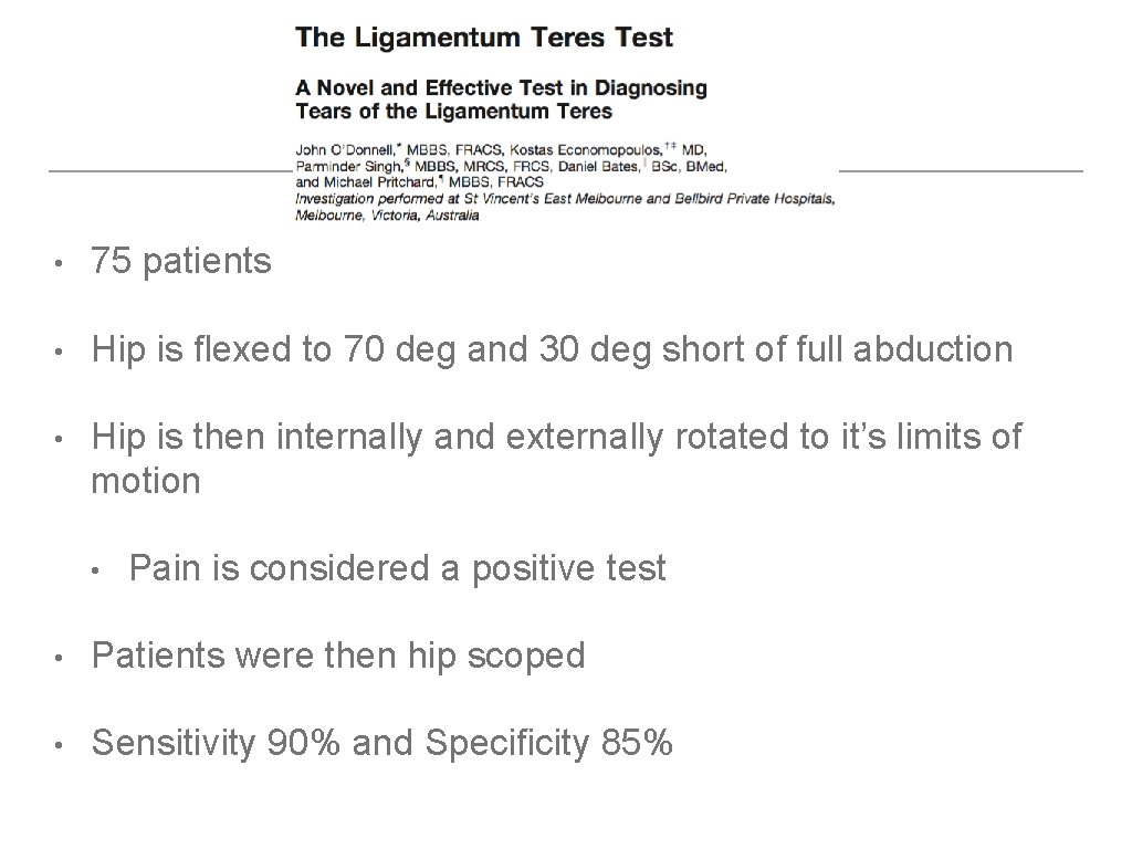  • 75 patients • Hip is flexed to 70 deg and 30 deg