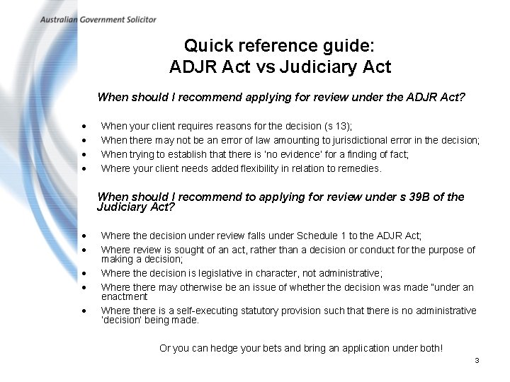 Quick reference guide: ADJR Act vs Judiciary Act When should I recommend applying for