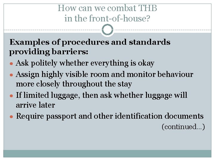 How can we combat THB in the front-of-house? Examples of procedures and standards providing