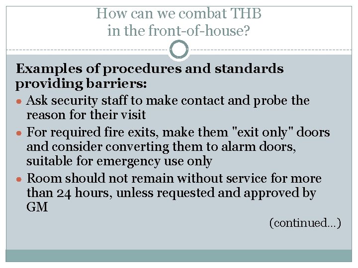 How can we combat THB in the front-of-house? Examples of procedures and standards providing