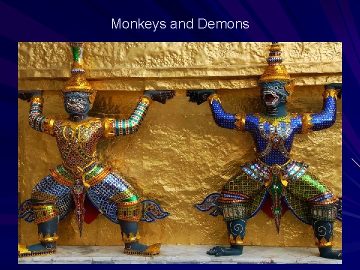 Monkeys and Demons 