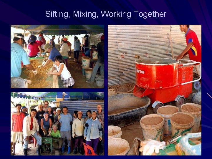 Sifting, Mixing, Working Together 