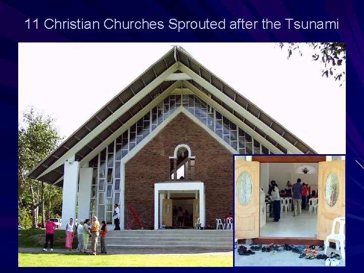 11 Christian Churches Sprouted after the Tsunami 