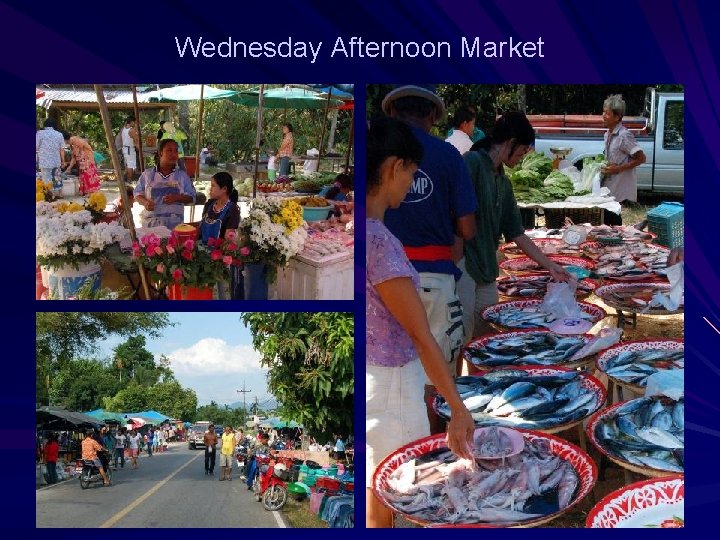 Wednesday Afternoon Market 
