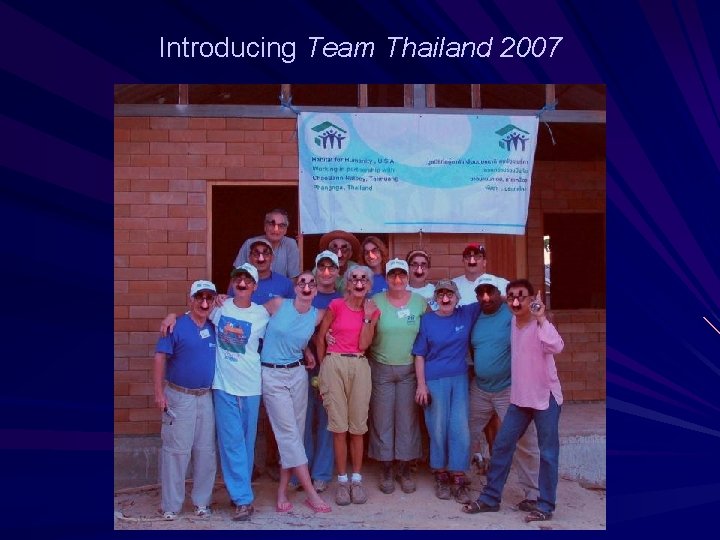 Introducing Team Thailand 2007 