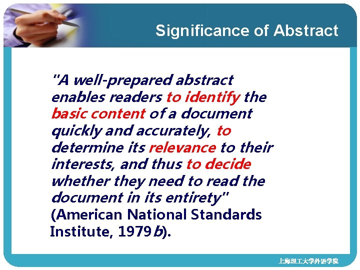 Significance of Abstract "A well-prepared abstract enables readers to identify the basic content of Significance of Abstract "A well-prepared abstract enables readers to identify the basic content of